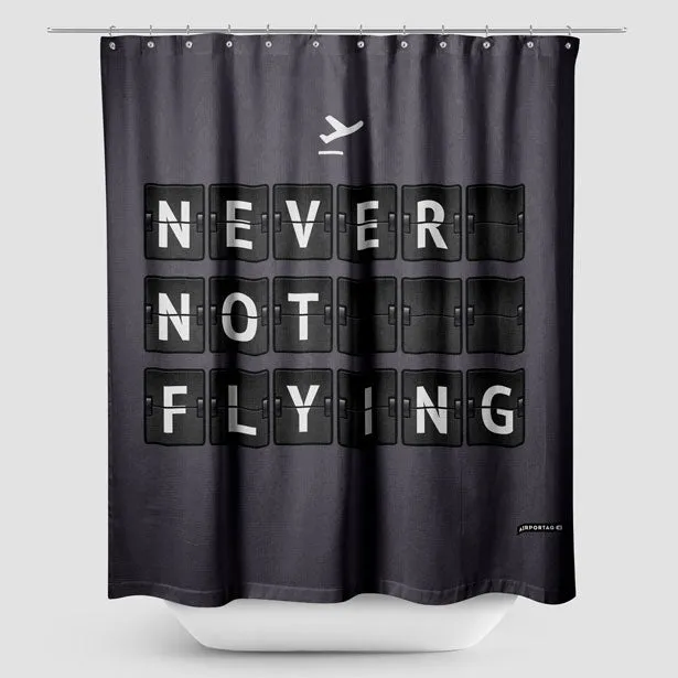 Never Not Flying Flight Board - Shower Curtain