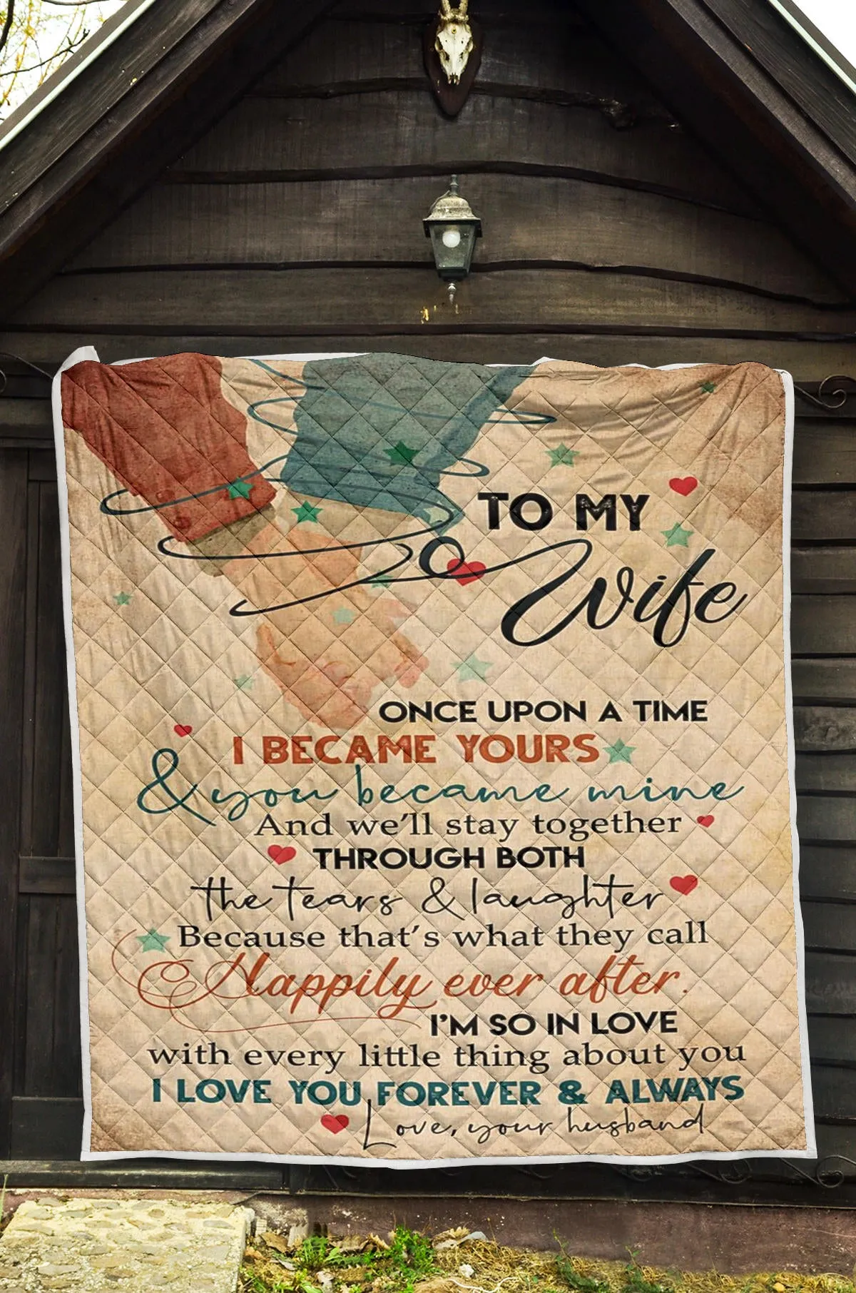 To My Wife Once Upon A Time Quilt