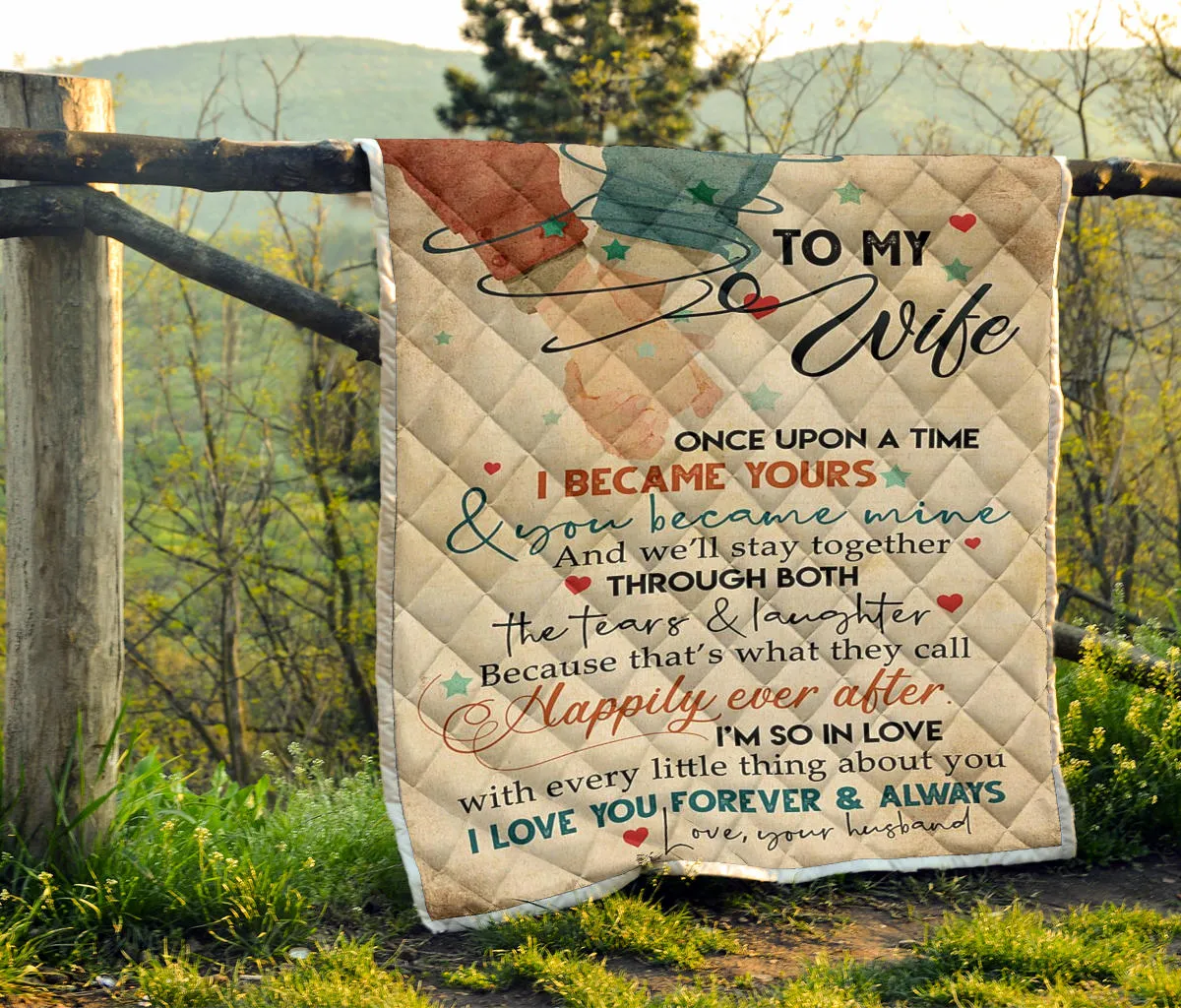 To My Wife Once Upon A Time Quilt